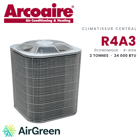 Climatiseur central Arcoaire R4A3 Économique R4A324BKA, 2 tonnes (24 000 BTU/h) — installation par AirGreen à Montréal, Laval, Longueuil, Rive-Sud et Rive-Nord