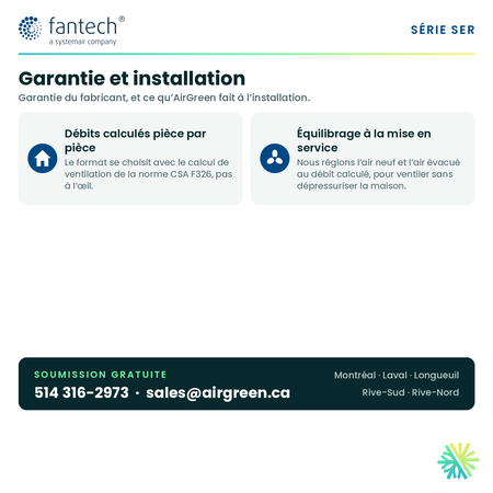 Fantech SER 450 — garantie du fabricant et installation AirGreen