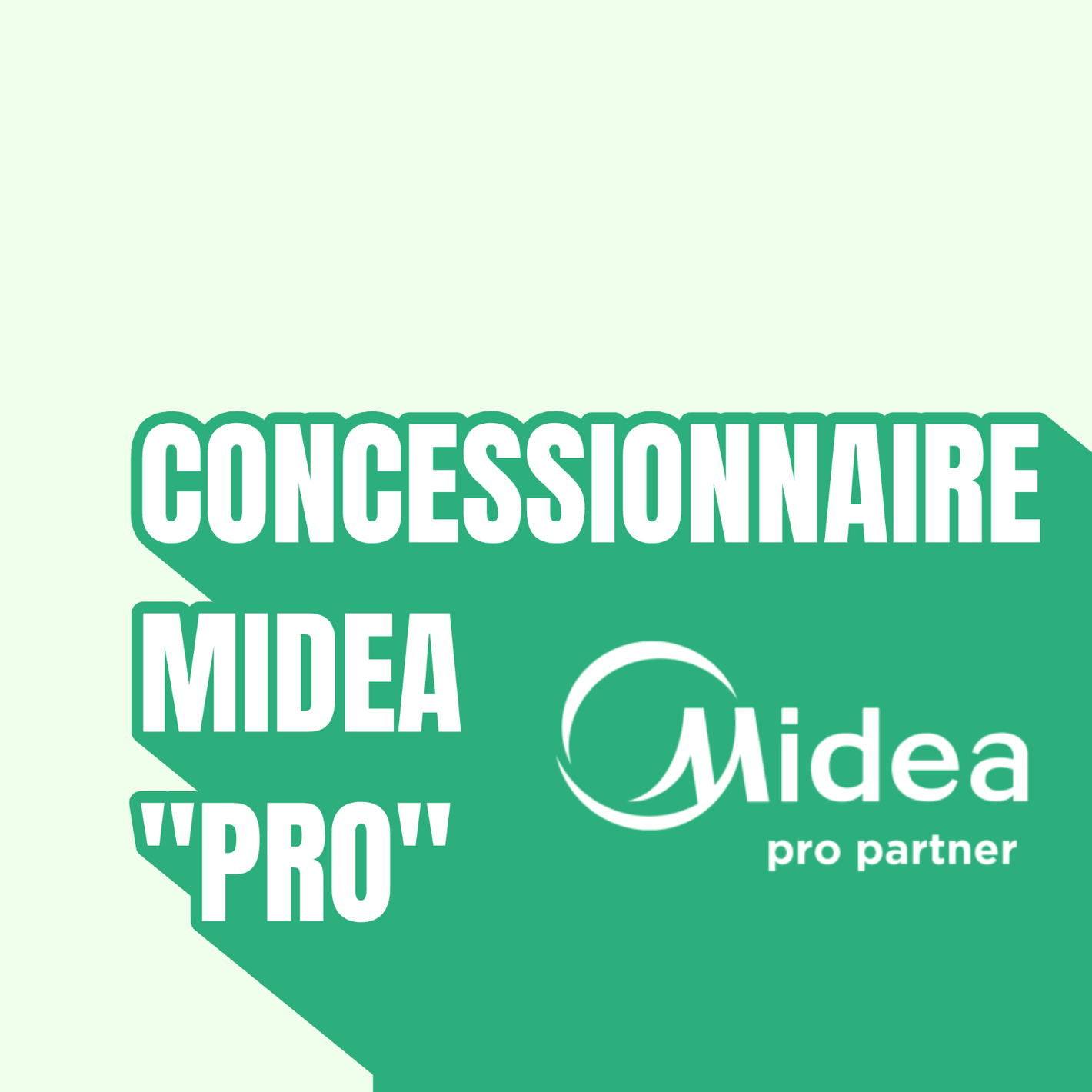 Logo of "Concessionnaire Midea Pro Partner" in green and white text.