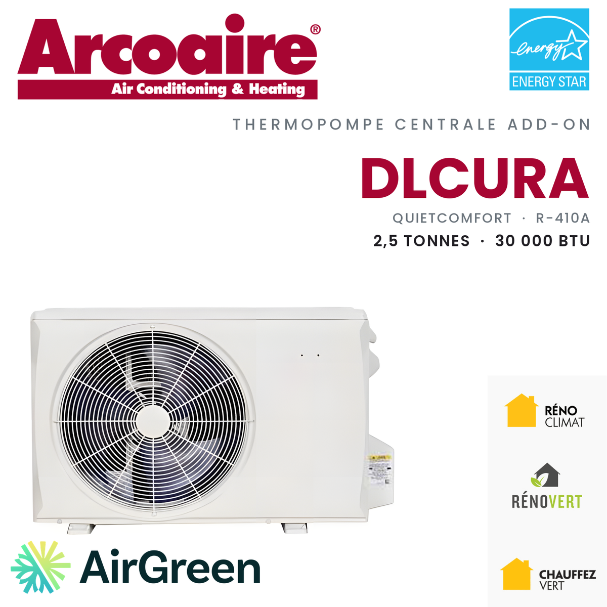 Thermopompe centrale ADD-ON Arcoaire DLCURA de 2,5 tonnes, 30 000 BTU au R-410A : unité extérieure