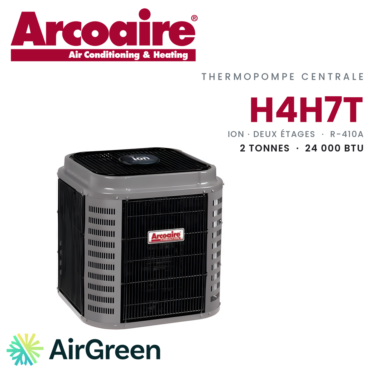 Thermopompe centrale Arcoaire H4H7T de 2 tonnes, 24 000 BTU au R-410A : unité extérieure
