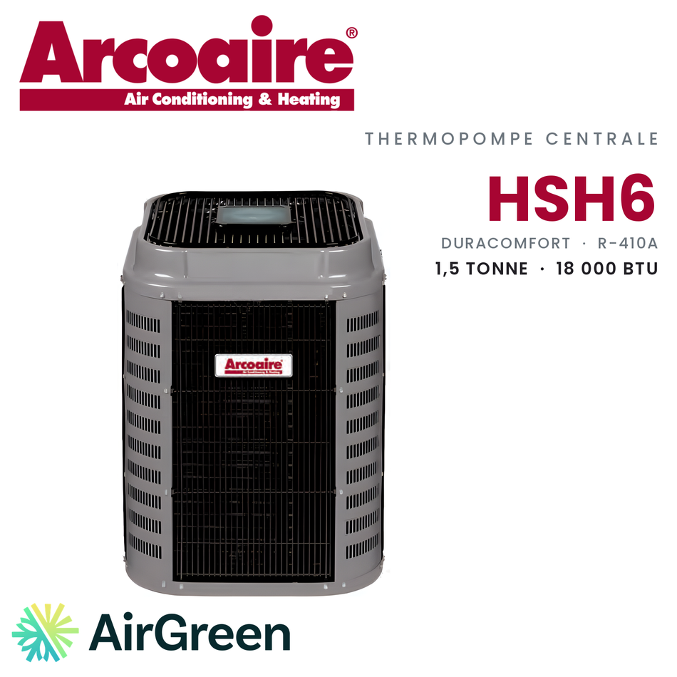 Thermopompe centrale Arcoaire HSH6 de 1,5 tonne, 18 000 BTU au R-410A : unité extérieure