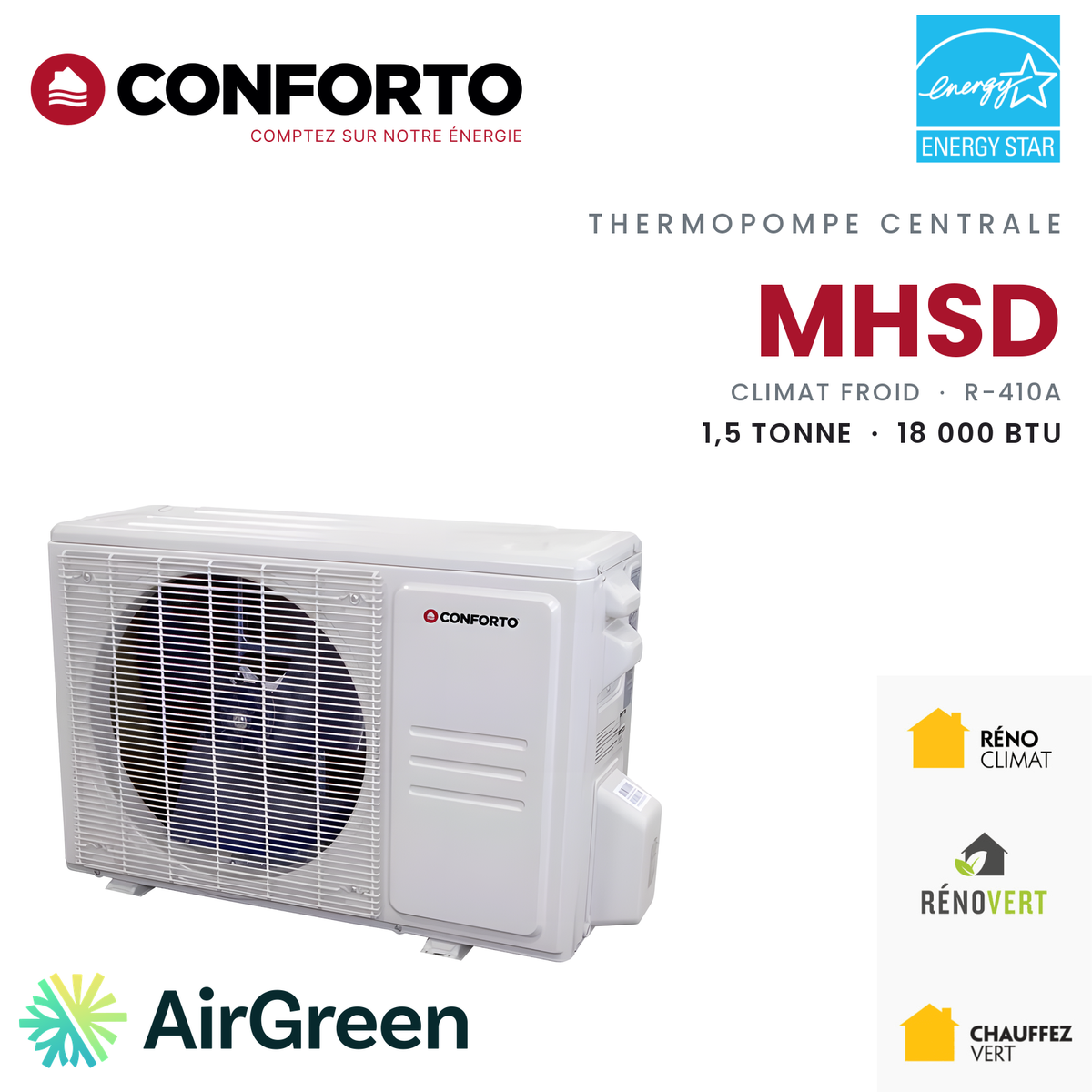 Thermopompe centrale Conforto MHSD de 1,5 tonne, 18 000 BTU au R-410A : unité extérieure