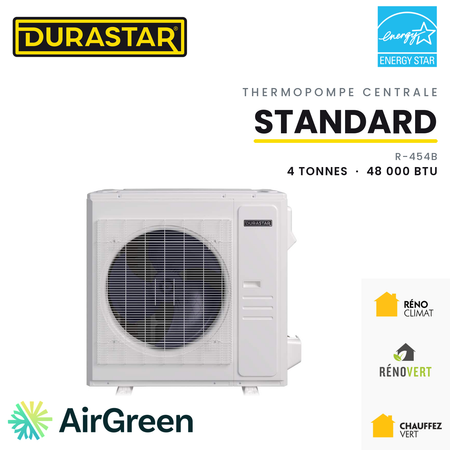 Thermopompe Centrale DURASTAR Standard | 4 Tonnes - 48000 BTU - R454B — installée par AirGreen à Montréal, Laval, Longueuil, Rive-Sud et Rive-Nord