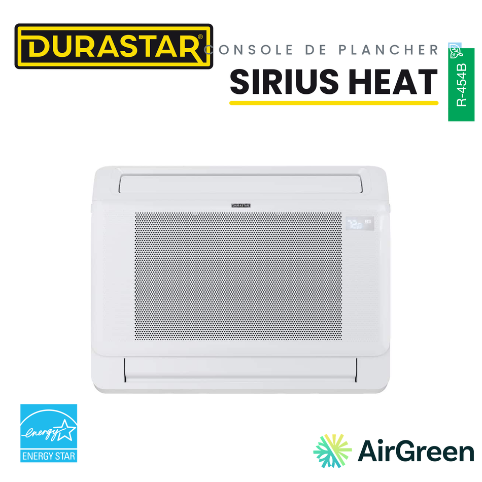 Thermopompe Console de Plancher DURASTAR Sirius Heat | 9000 BTU - R454B — installée par AirGreen à Montréal, Laval, Longueuil, Rive-Sud et Rive-Nord