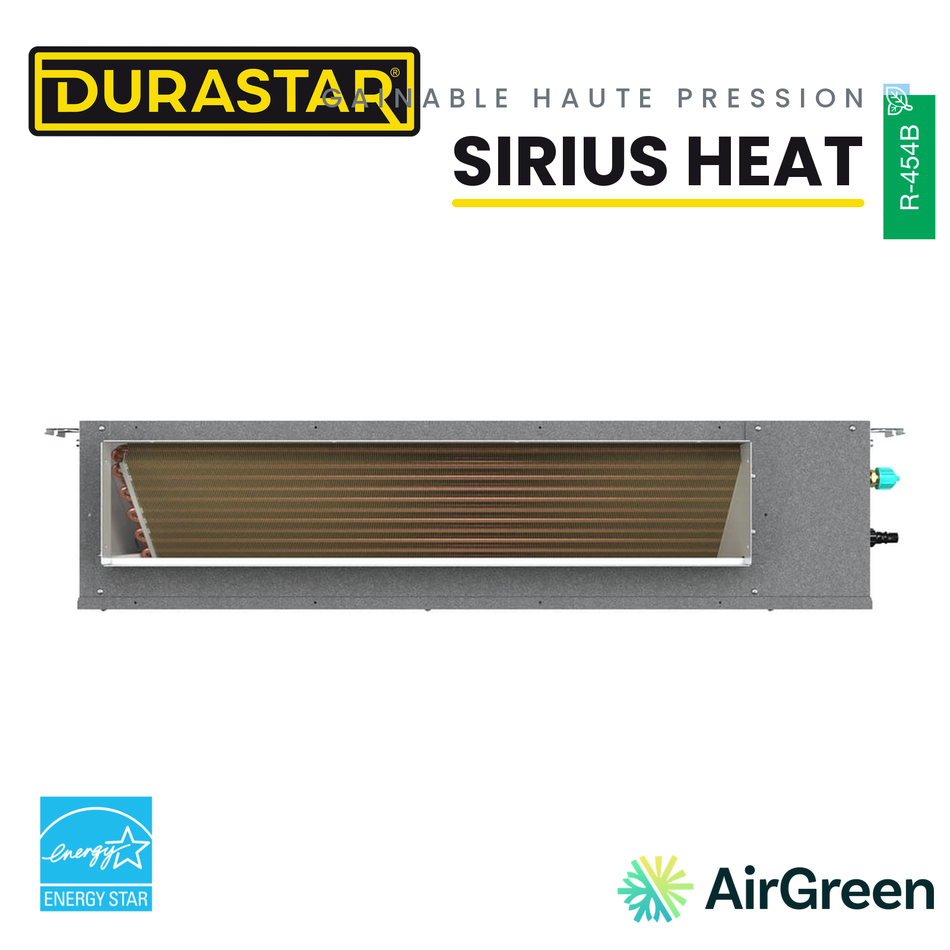 Thermopompe Gainable Haute Pression DURASTAR Sirius Heat | 9000 BTU - R454B — installée par AirGreen à Montréal, Laval, Longueuil, Rive-Sud et Rive-Nord