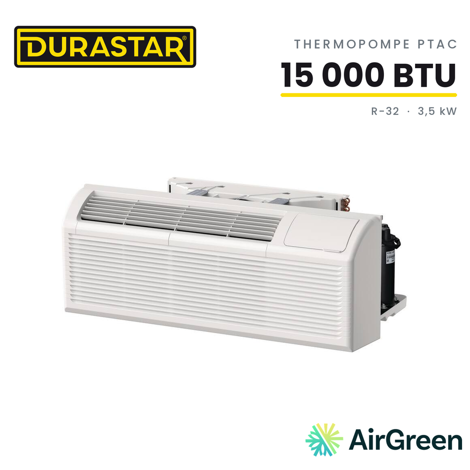 Thermopompe PTAC DURASTAR | 15000 BTU 3,5 kW - R32 — installée par AirGreen à Montréal, Laval, Longueuil, Rive-Sud et Rive-Nord