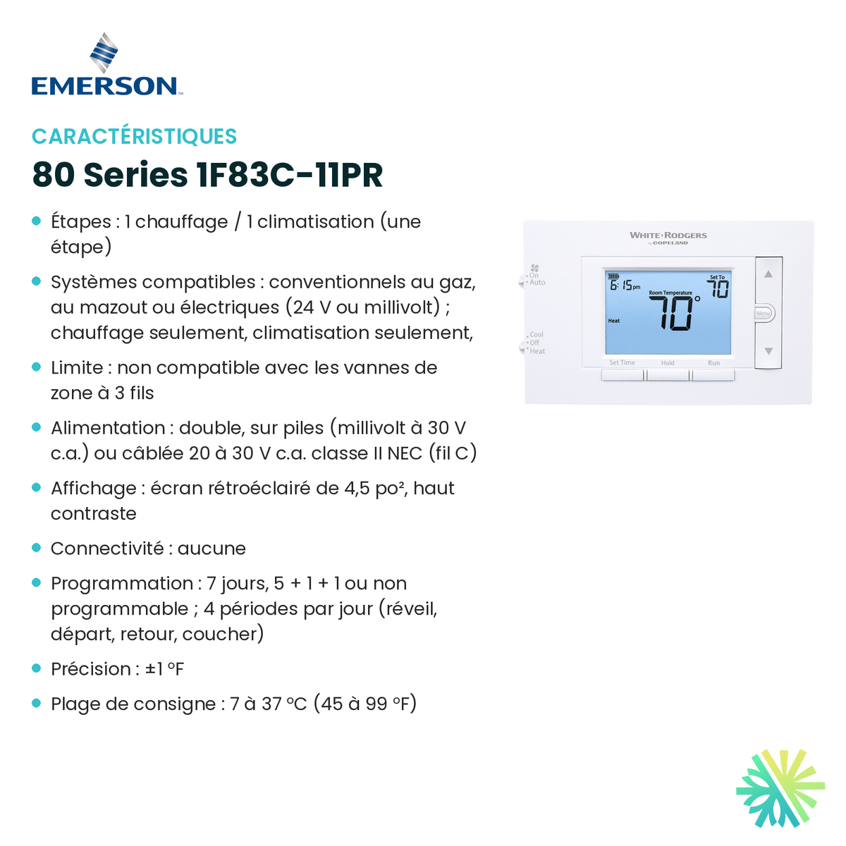 Fiche technique : Thermostat EMERSON 80 Series 1F83C-11PR — AirGreen, Montréal, Laval, Longueuil, Rive-Sud et Rive-Nord
