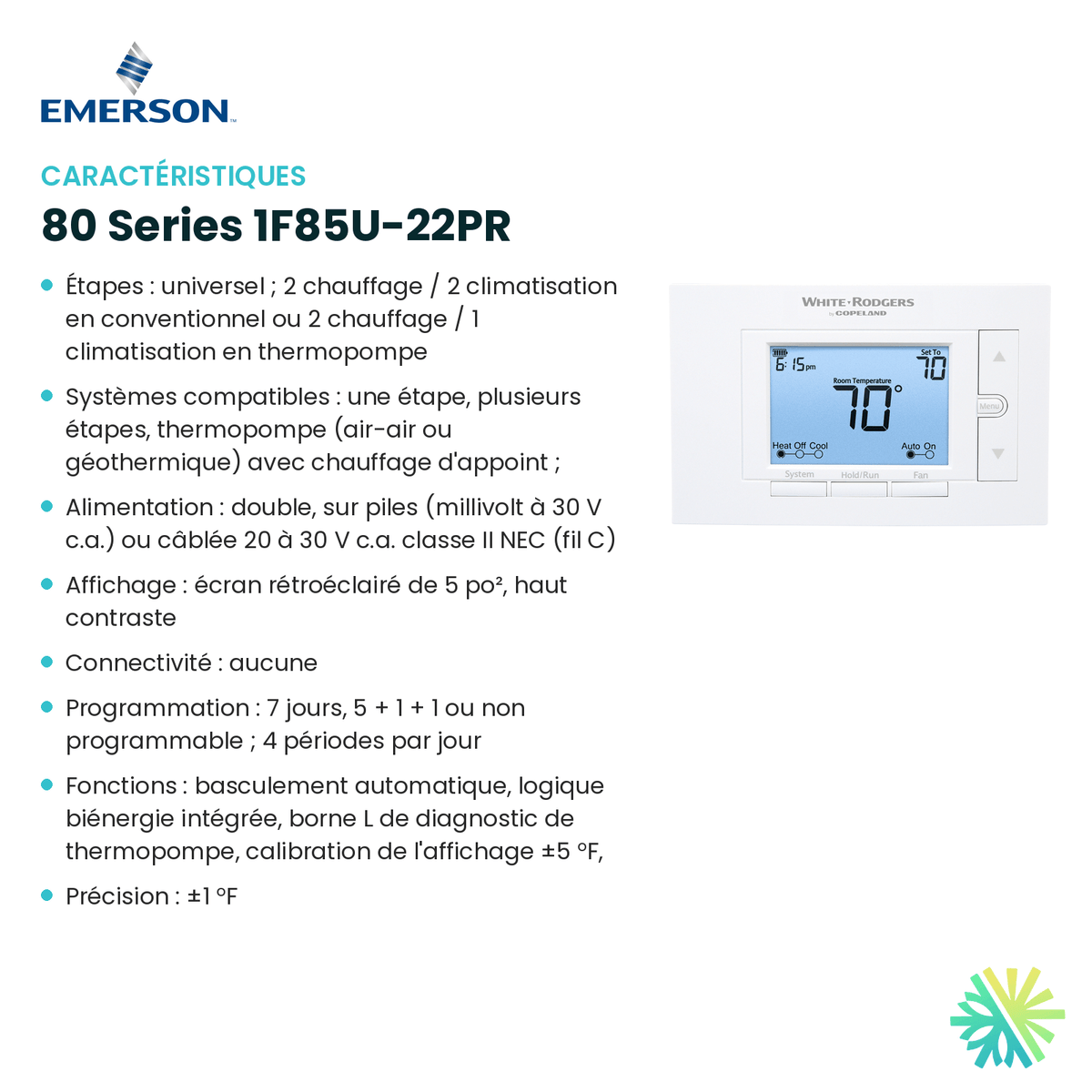 Fiche technique : Thermostat EMERSON 80 Series 1F85U-22PR — AirGreen, Montréal, Laval, Longueuil, Rive-Sud et Rive-Nord
