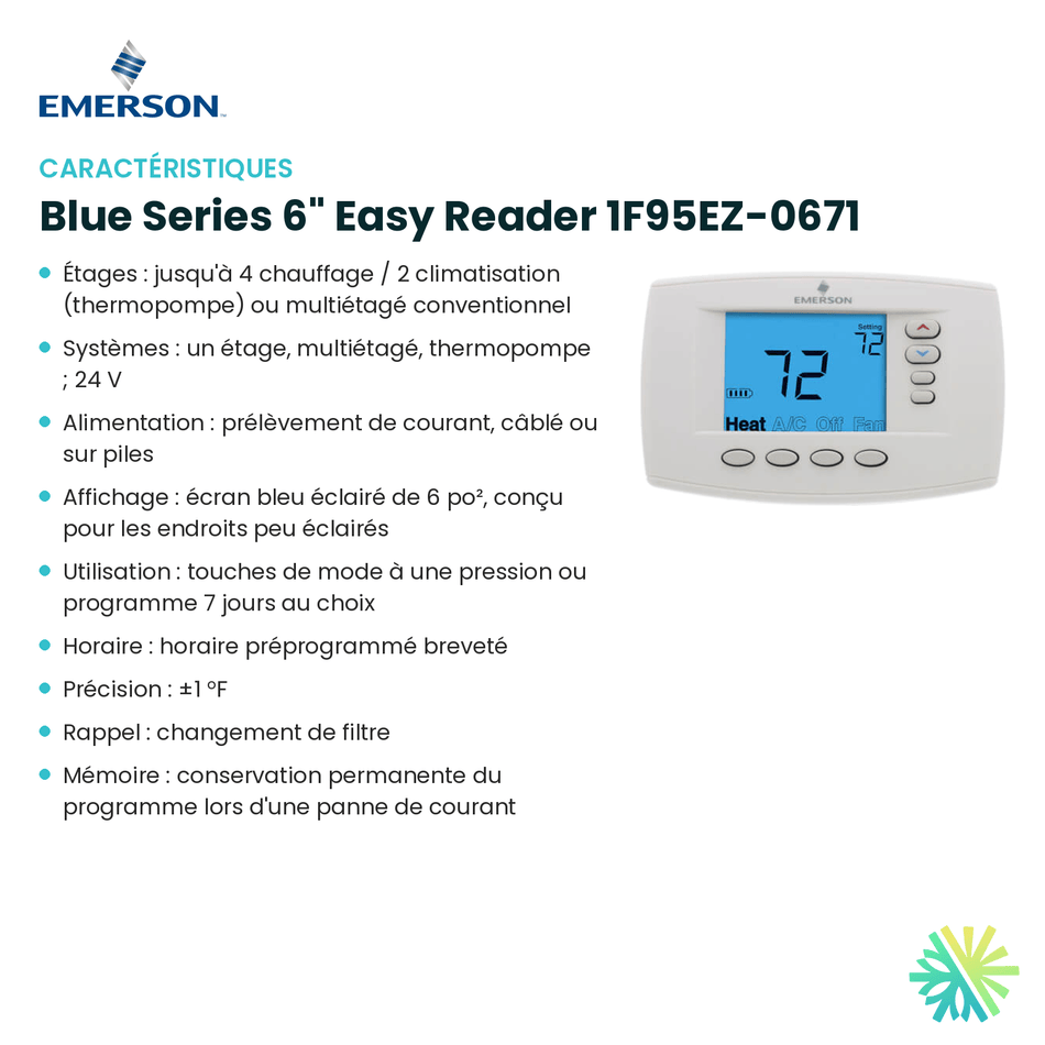 Fiche technique : Thermostat EMERSON Blue Series 6" Easy Reader 1F95EZ-0671 — AirGreen, Montréal, Laval, Longueuil, Rive-Sud et Rive-Nord