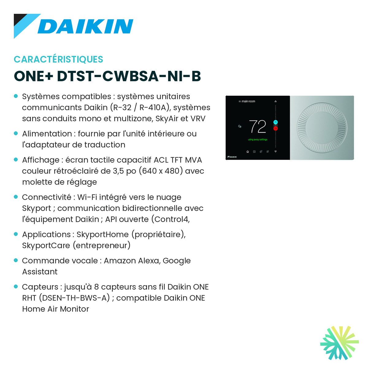 Fiche technique : Thermostat intelligent DAIKIN ONE+ DTST-CWBSA-NI-B — AirGreen, Montréal, Laval, Longueuil, Rive-Sud et Rive-Nord