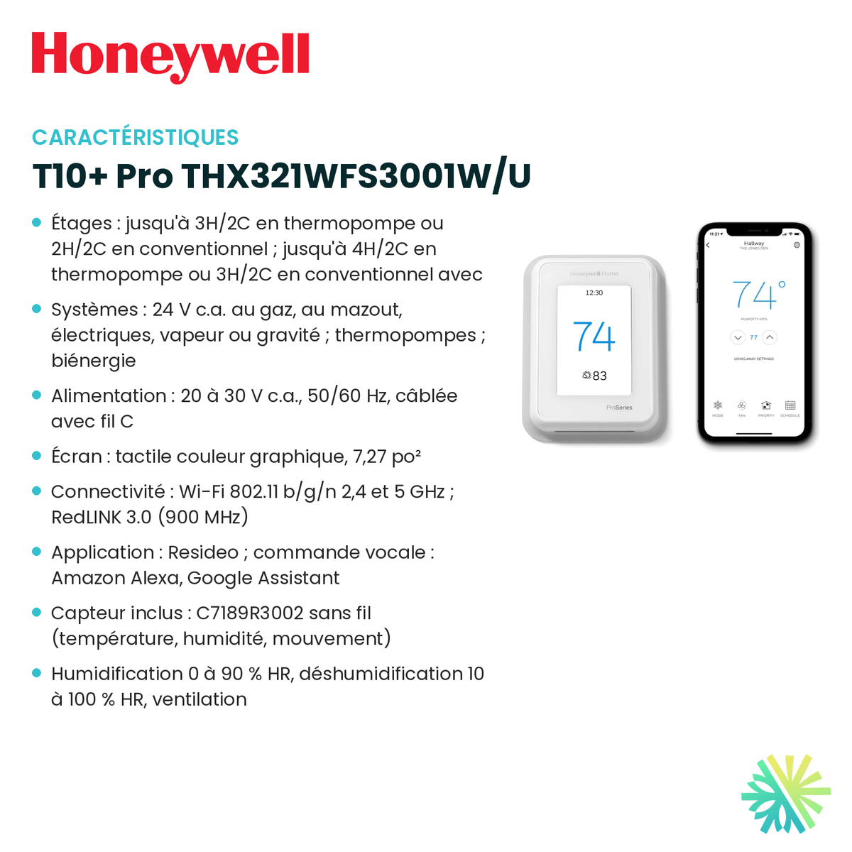 Fiche technique : Thermostat intelligent HONEYWELL T10+ Pro THX321WFS3001W/U — AirGreen, Montréal, Laval, Longueuil, Rive-Sud et Rive-Nord
