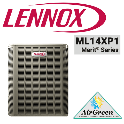 Thermopompe Centrale LENNOX MERIT ML14XP1 3.5 Tonnes pour chauffage et climatisation à Montréal, Laval