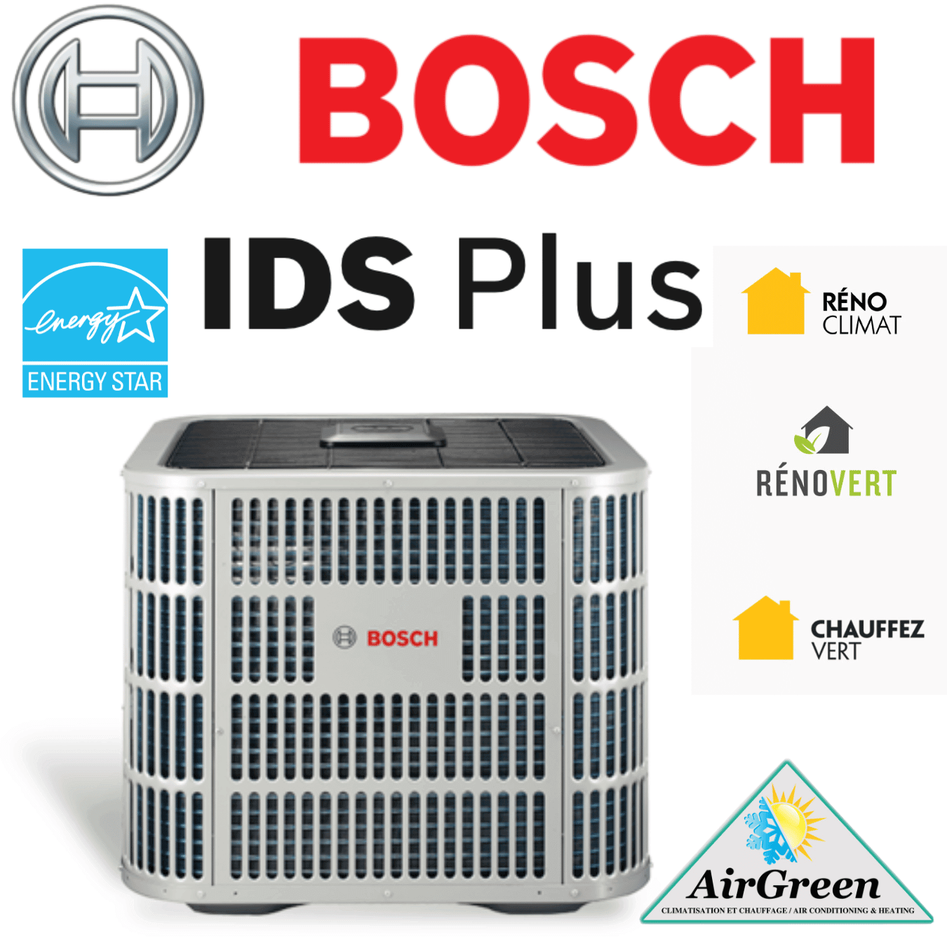 Central Heat Pump Bosch IDS 1.8 Plus 2 Ton Installation Montreal AirGreen Climatisation & Chauffage / Air Conditioning & Heating Central Heat Pump Bosch IDS 1.8 Plus 2 Ton Installation Montreal AirGreen Climatisation & Chauffage / Air Conditioning & Heating